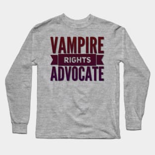 Vampire Rights Advocate (Dark Red to Purple Long Sleeve T-Shirt